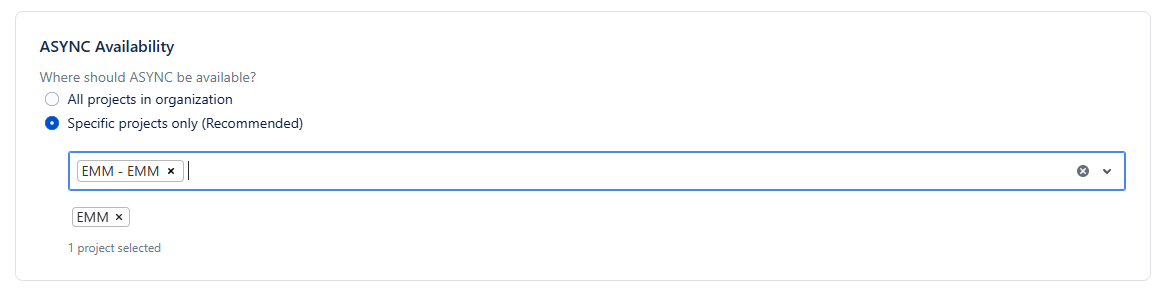 ASYNC Availability with project selector